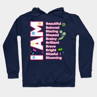 I Am BEAUTIFUL - Self Love Motivation Hoodie